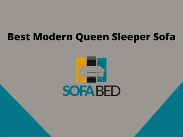 Best Modern Queen Sleeper Sofa.pptx