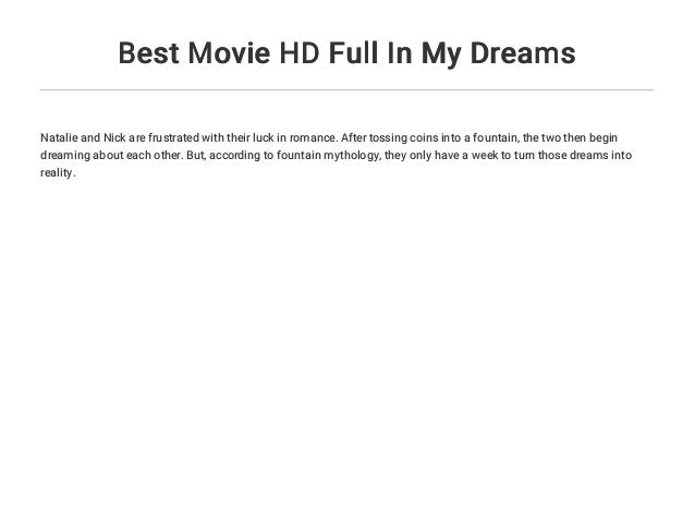 Best Movie Hd Full In My Dreams Best Movie Hd Full In My Dreams