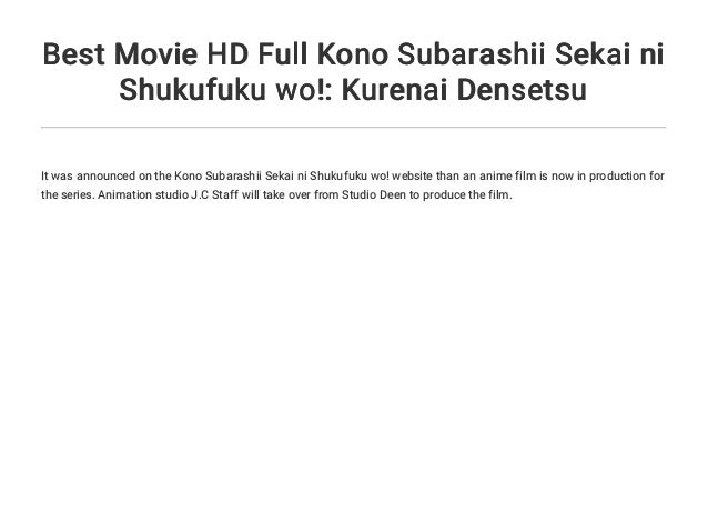 Kono Subarashii Sekai Ni Shukufuku Wo Kurenai Densetsu Full Movie