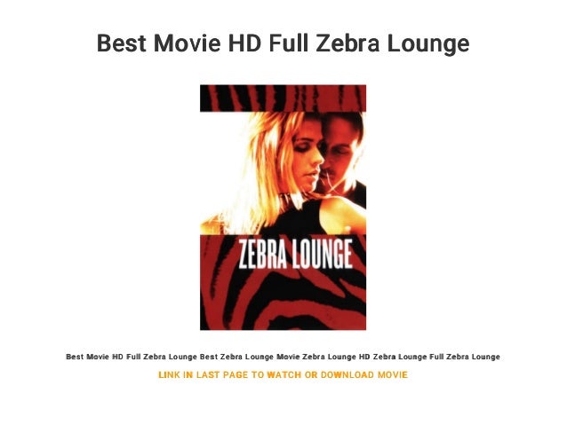 Zebra Lounge 2001 Free Download Zebra Lounge 2001 Free Download