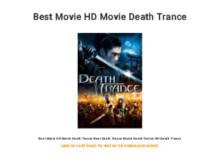Best Movie HD Movie Death Trance
Best Movie HD Movie Death Trance Best Death Trance Movie Death Trance HD Death Trance
LINK IN LAST PAGE TO WATCH OR DOWNLOAD MOVIE
 