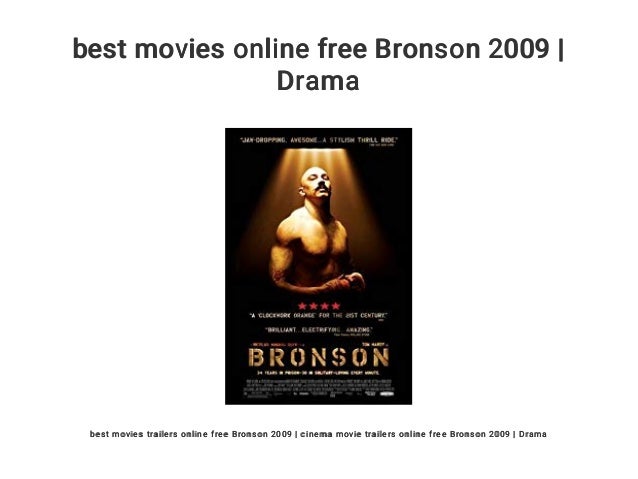 Best Movies Online Free Bronson 2009 Drama