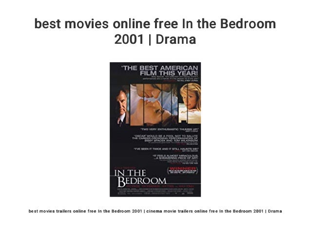 Best Movies Online Free In The Bedroom 2001 Drama