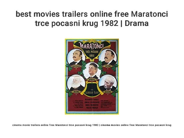 Best Movies Trailers Online Free Maratonci Trce Pocasni Krug 1982 D