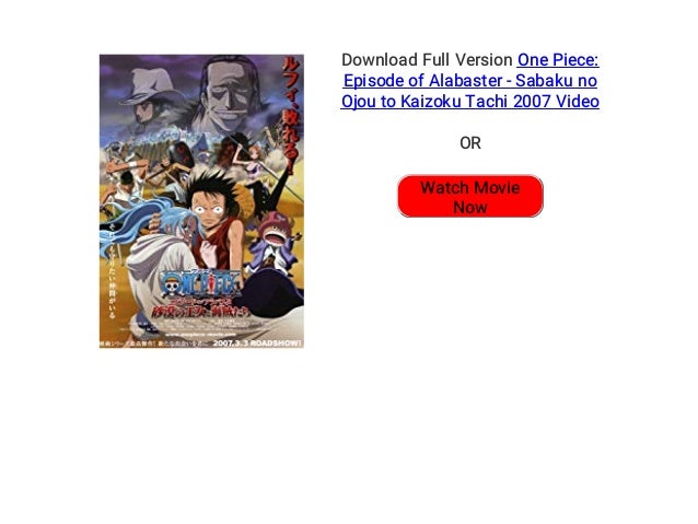 Best Movies Trailers Online Free One Piece Episode Of Alabaster Sa