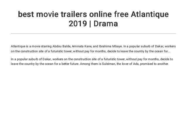 Best Movie Trailers Online Free Atlantique 2019 Drama