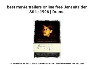 best movie trailers online free Jenseits der
Stille 1996 | Drama
best movies online free Jenseits der Stille 1996 | best movies trailers online free Jenseits der Stille 1996 | Drama
 