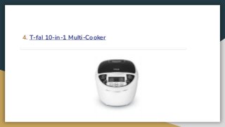 4. T-fal 10-in-1 Multi-Cooker
 