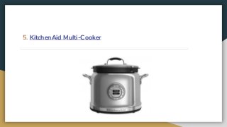 5. KitchenAid Multi-Cooker
 