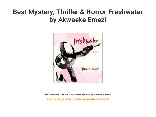 Best Mystery Thriller Horror Freshwater By Akwaeke Emezi
