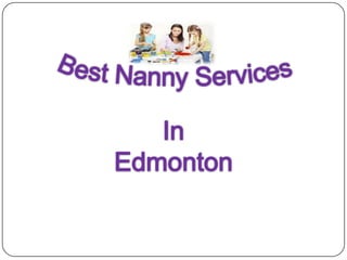 Best nanny services in edmonton