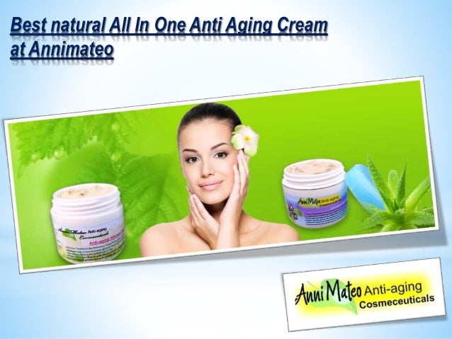 best natural anti aging cream