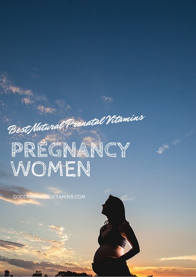 Best Natural Prenatal Vitamins