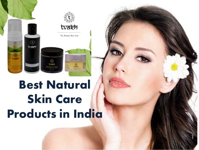 Best Natural Skin Care Products in India