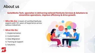 Best NetSuite Solutions Provider - SuiteWorks Tech.pptx