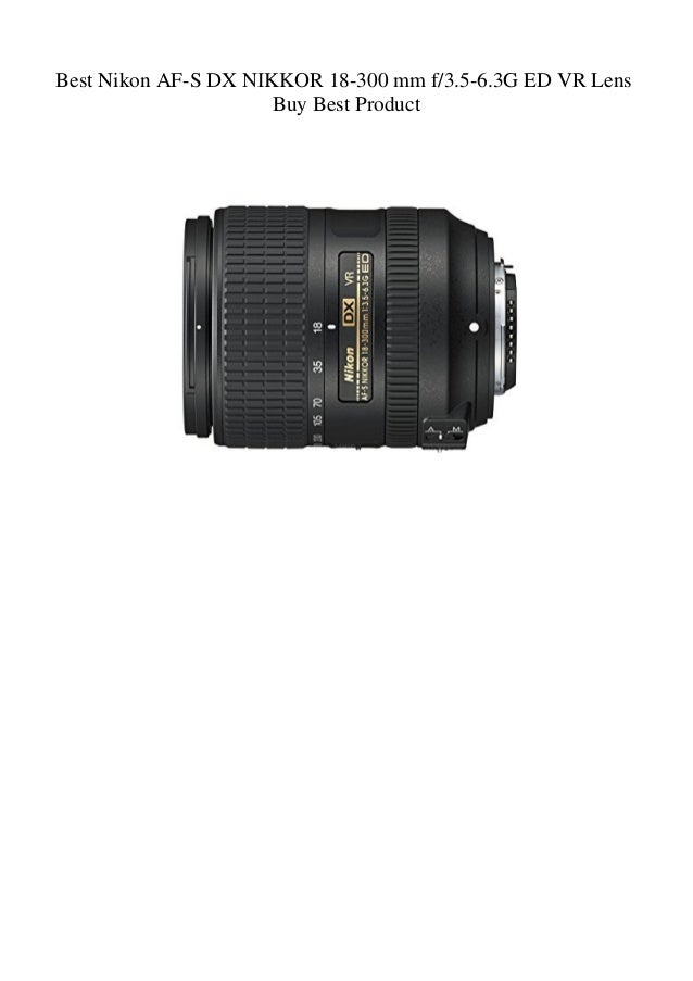 300 mm f3.5-6.3G ED VR Lens 
