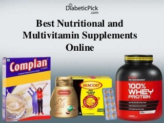 Best Nutritional and
Multivitamin Supplements
Online
 