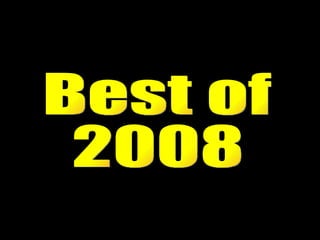 Best of  2008 