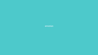 emotion
 