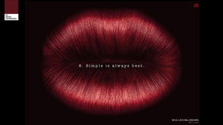 8 . S i m p l e i s a l w a y s b e s t . 
 