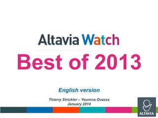Best of 2013
English version
Thierry Strickler – Youmna Ovazza
January 2014

 
