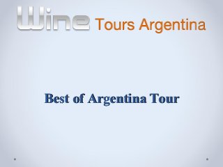 Best of Argentina Tour
 