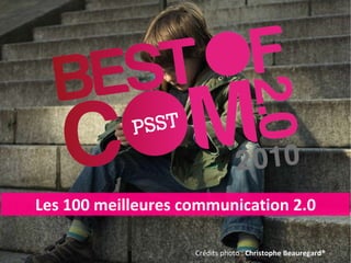 Crédits photo :  Li-Wei® Les 100 meilleures communication 2.0 