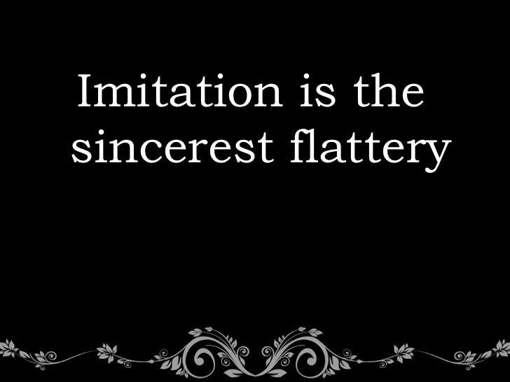 best of gandhi quotes ppt imitation is the sincerest form of flattery quote