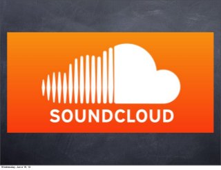 Wednesday, June 19, 13
 