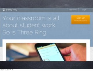 Wednesday, June 19, 13
 