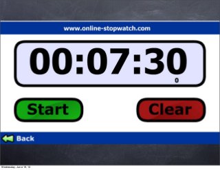 Wednesday, June 19, 13
 