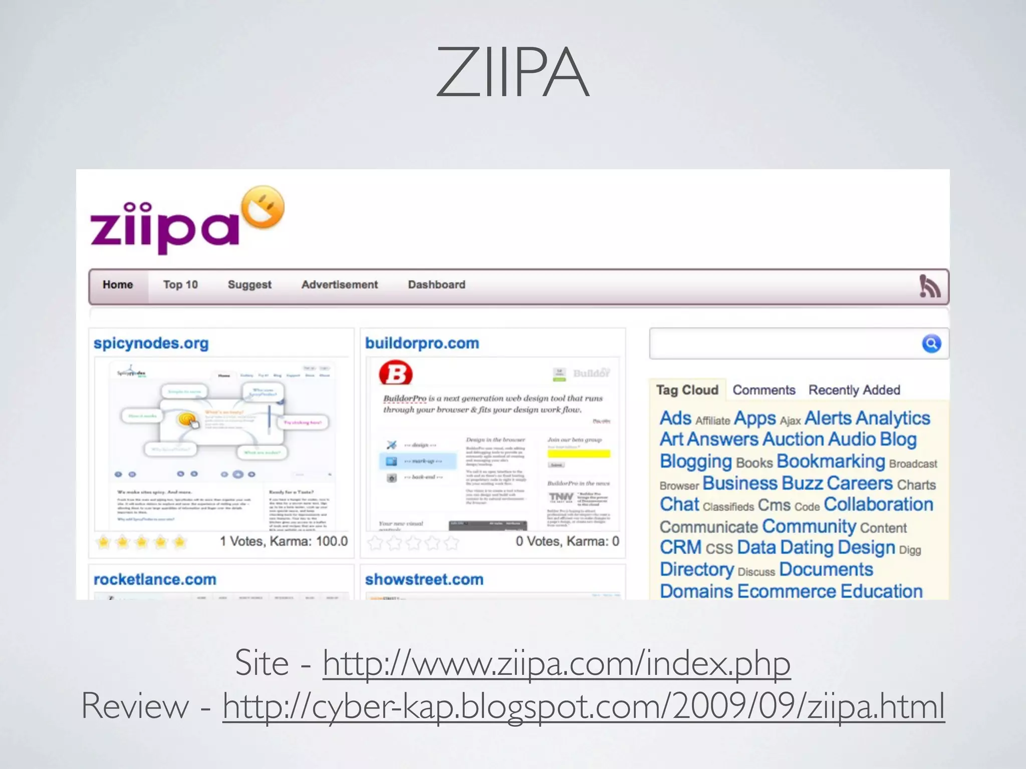 ZIIPA




          Site - http://www.ziipa.com/index.php
Review - http://cyber-kap.blogspot.com/2009/09/ziipa.html
 