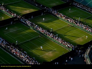 An aerial view of the grounds on day three. Bob Martin/AELTC
 