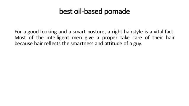 Best Oil Based Pomade Reviews