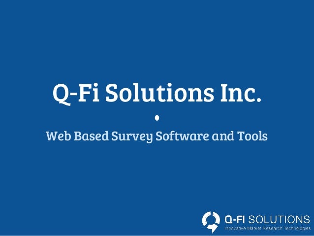 Best Online Survey Software Q Fi Solutions - 