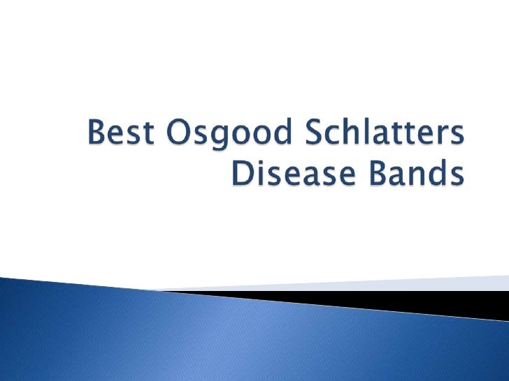 Best osgood schlatters disease bands