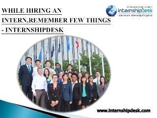 www.internshipdesk.com
 
