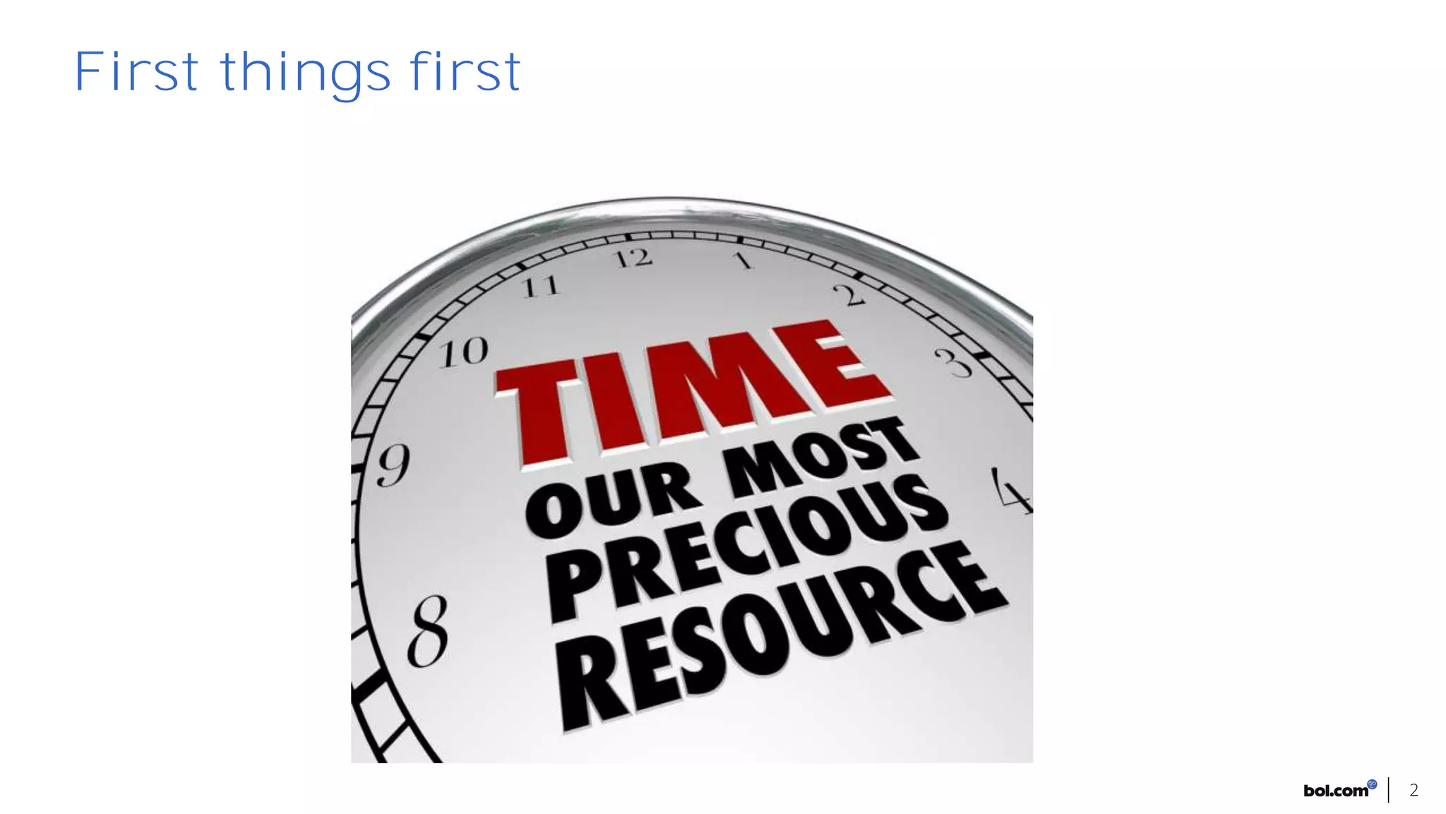 2
First things first