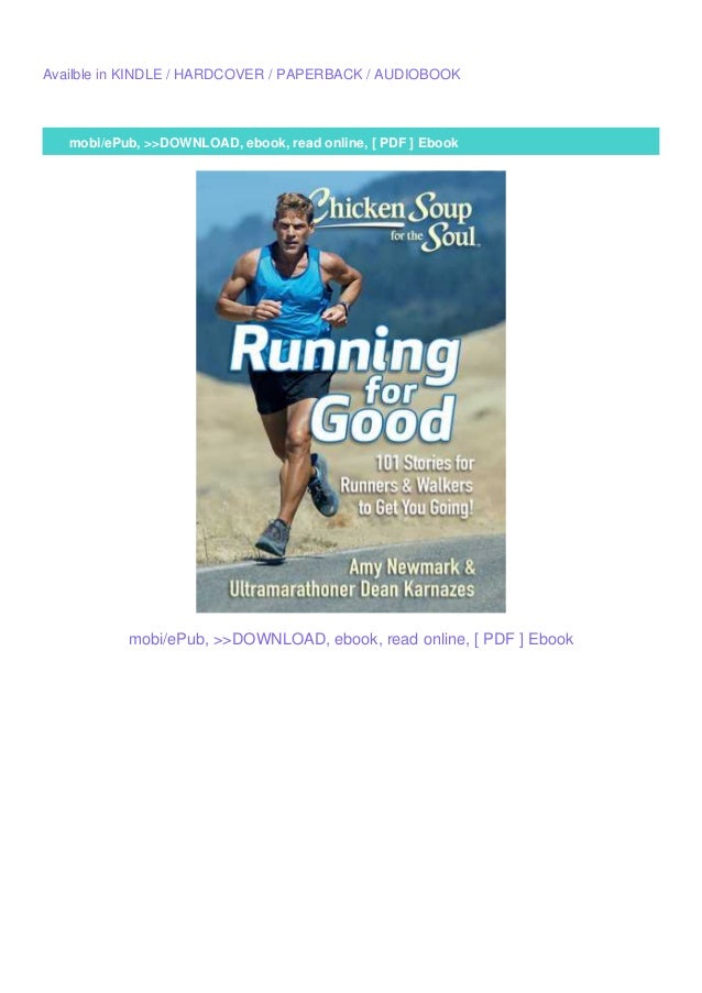 Bestpdfchicken Soup For The Soul Running For Good 101 Stories For R