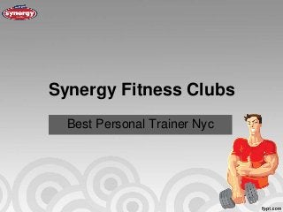 Synergy Fitness Clubs
Best Personal Trainer Nyc
 