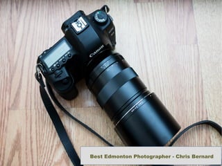 Best Edmonton Photographer - Chris Bernard
 