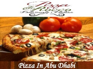Pizza In Abu Dhabi
 