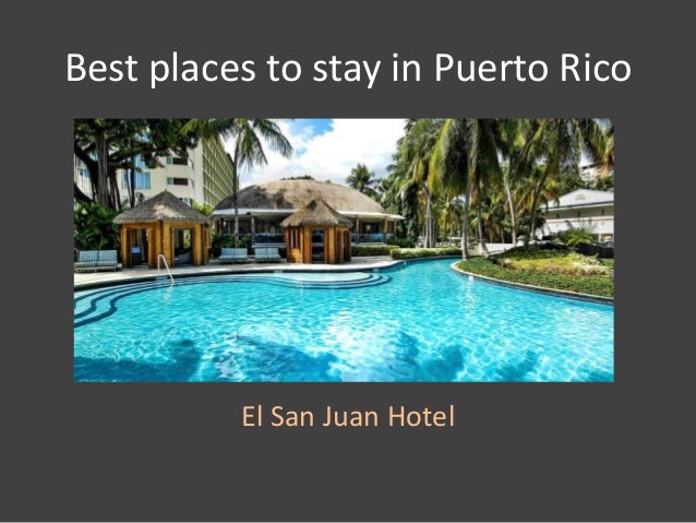 Best places to stay in Puerto Rico