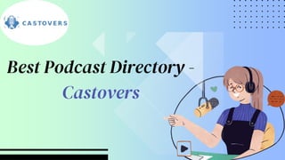 Best Podcast Directory -
Castovers
 