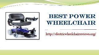 Best Power Wheelchair