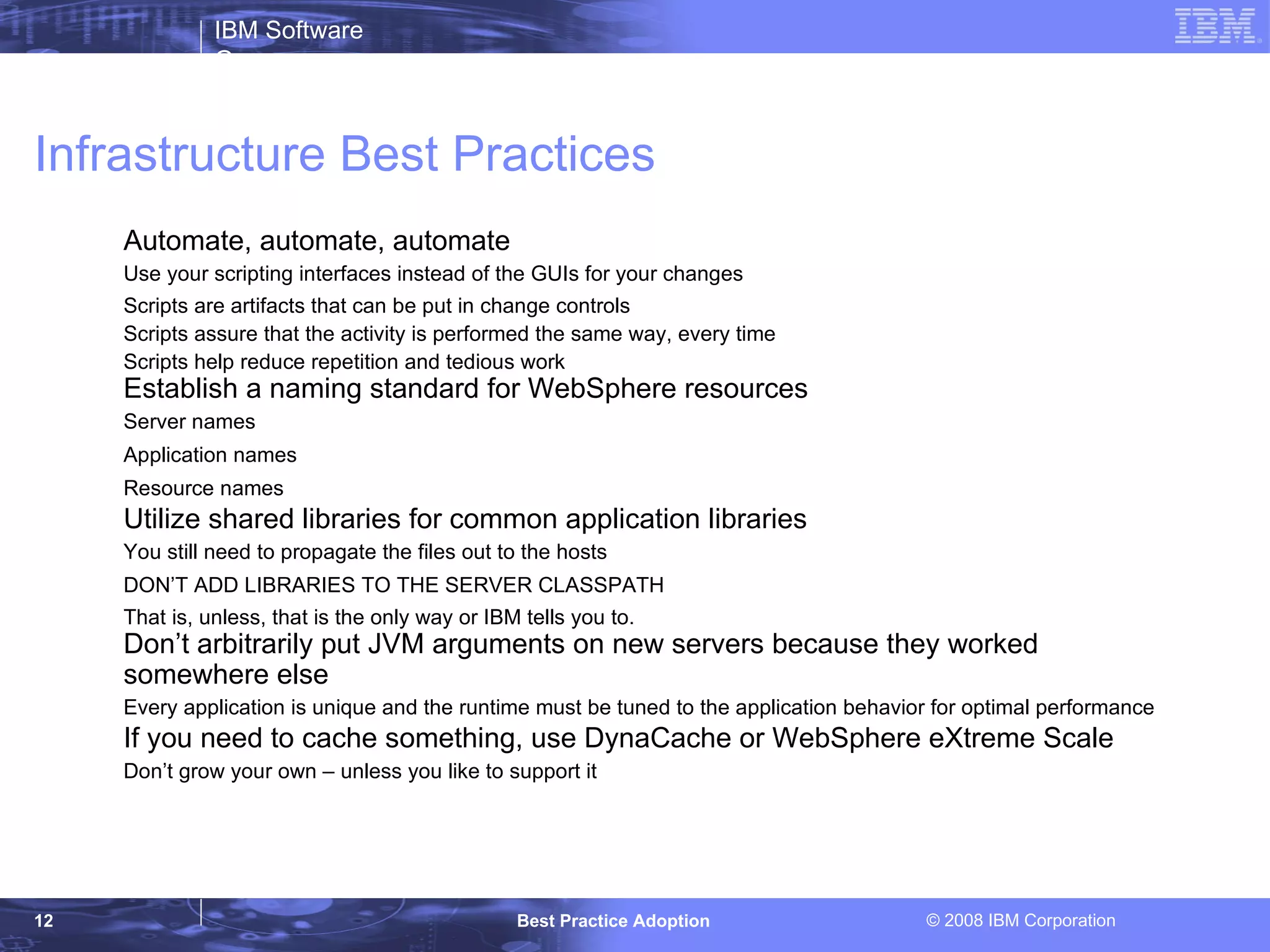 What is a “best practice”? “ Best Practice  is a  management idea  which asserts that there is a  technique , method, process, activity, incentive or reward that is more effective at delivering a particular outcome than any other technique, method, process, etc. “ – Wikipedia.org 