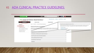ADA CLINICAL PRACTICE GUIDELINES:
61
 