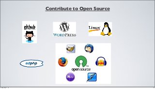 Contribute to Open Source
22Friday, May 17, 13
 