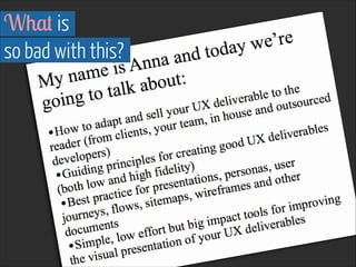 What is  
so bad with this?
 