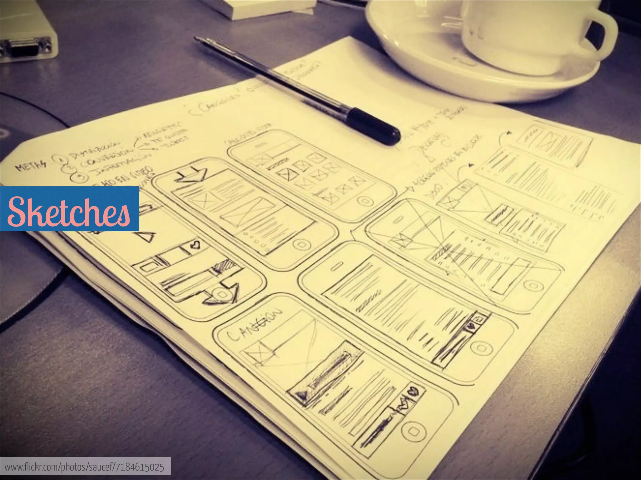 Sketches  

www.flickr.com/photos/saucef/7184615025

 